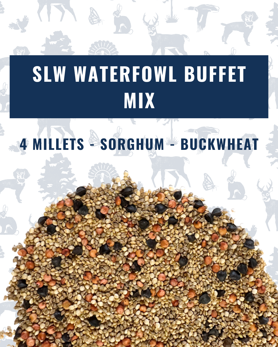 SLW Waterfowl Buffet Mix